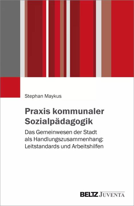 Produktbild Praxis kommunaler Sozialpädagogik (Deutsch, Stephan Maykus, 2018)