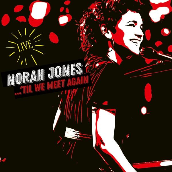 Actual product image /'Til We Meet Again (Norah Jones, 2021)