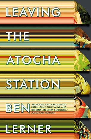 Produktbild Leaving the Atocha Station (Englisch, Ben Lerner, 2013)