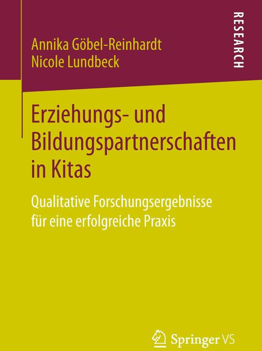 Produktbild Erziehungs- und Bildungspartnerschaften in Kitas (Deutsch, Annika Göbel-Reinhardt, Nicole Lundbeck, 2015)