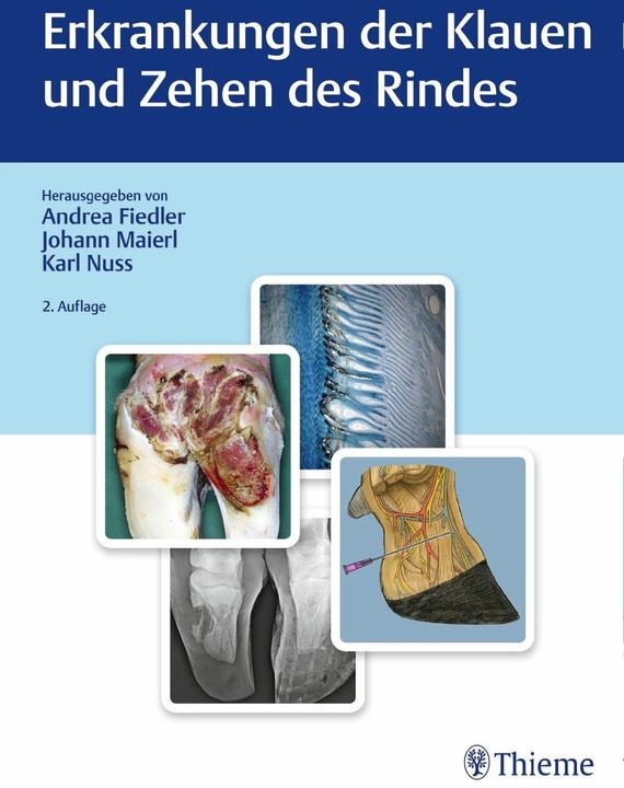 Fiedler, A: Erkrankungen der Klauen und Zehen des Rindes (Deutsch, Karl Nuss, Johann Maierl, Andrea Fiedler, 2019)