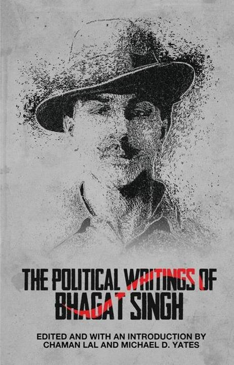 Immagine prodotto The Political Writings of Bhagat Singh (Inglese, Chaman Lal, Michael D Yates, 2024)