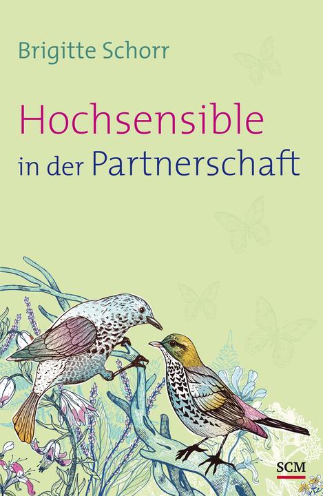 Hochsensible in der Partnerschaft (Deutsch, Brigitte Schorr, 2015)