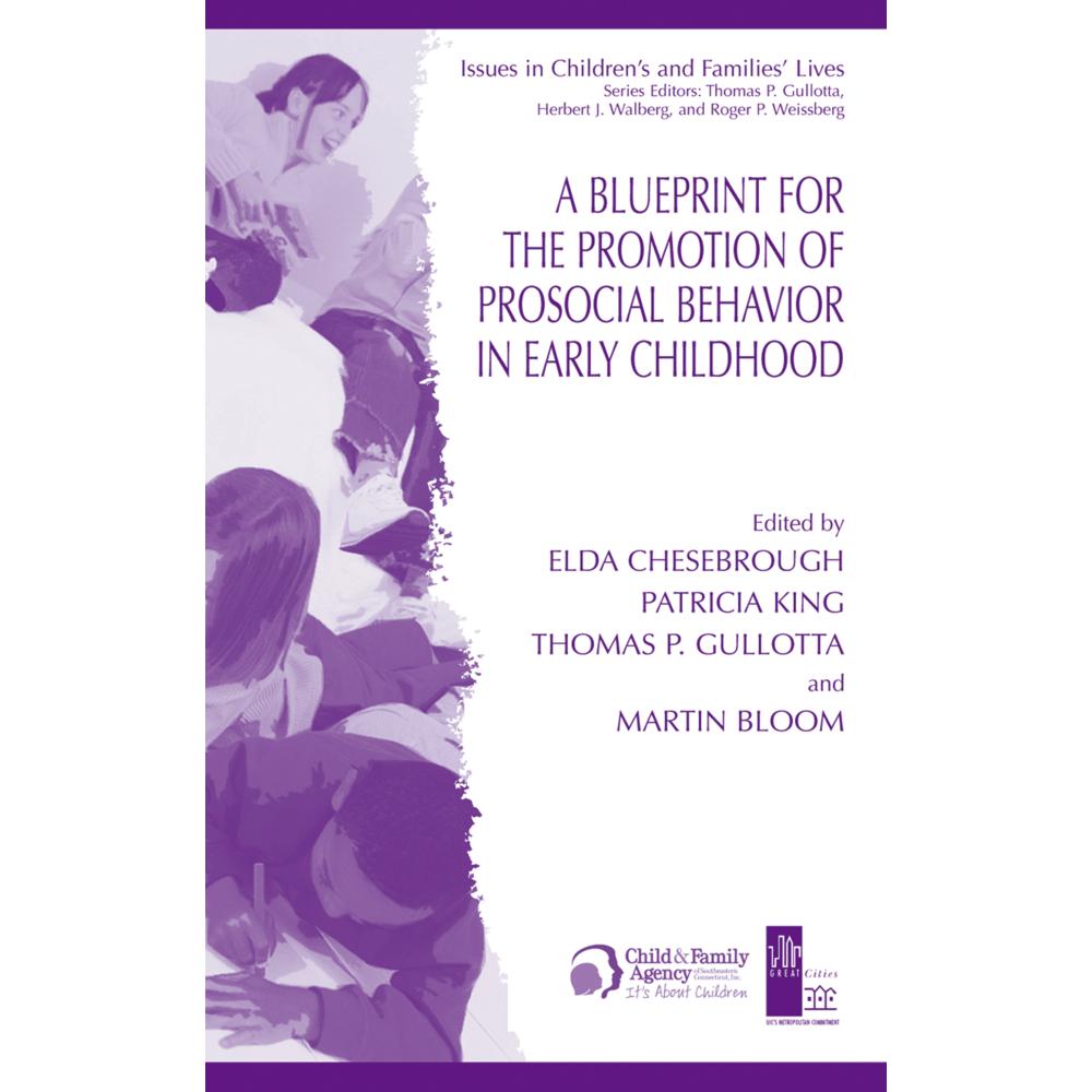 A Blueprint for the Promotion of Pro-Social Behavior in Early Childhood, Fachbücher von Patricia King, Thomas P. Gullott...