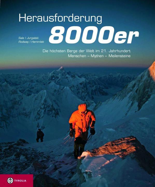 Produktbild Herausforderung 8000er (Deutsch, Eberhard Jurgalski, George Rodway, Jochen Hemmleb, Richard Sale, 2013)