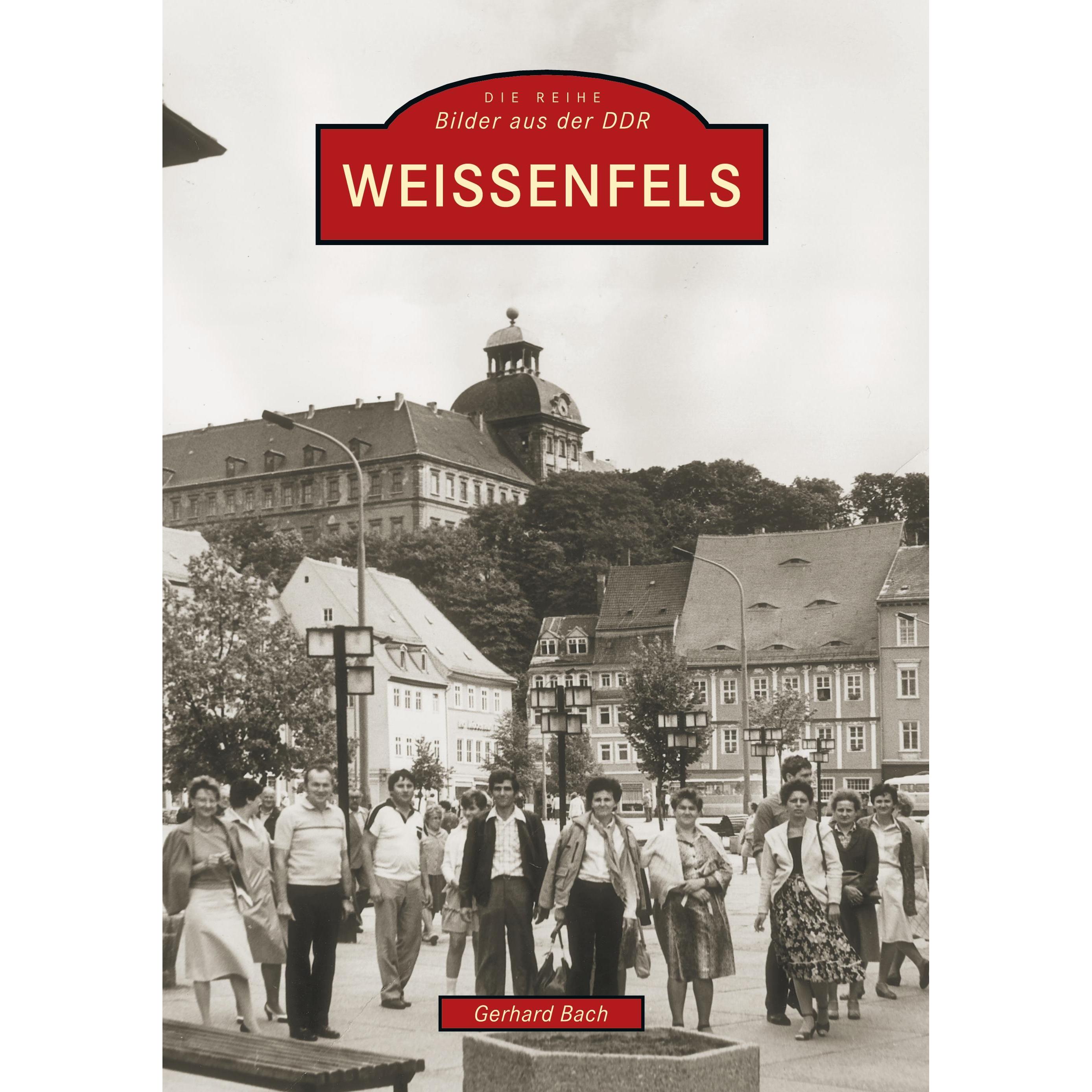 Weissenfels, Sachbücher von Gerhard Bach