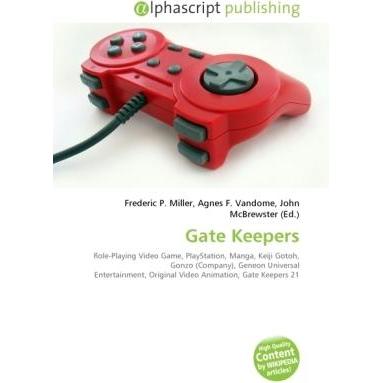 Gate Keepers, Ratgeber