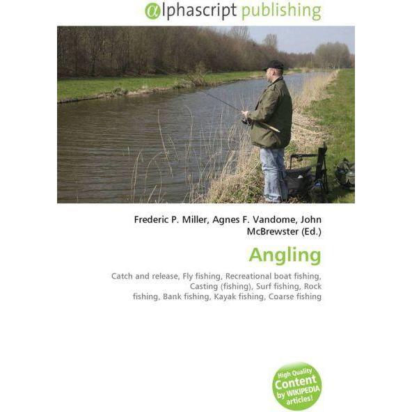 Angling, Fachbücher von Agnes F. Vandome, John McBrewster, Frederic P. Miller
