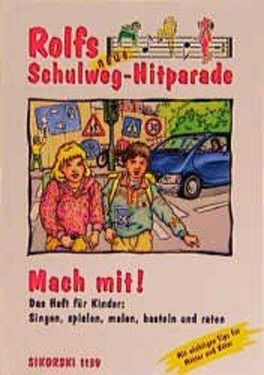 Produktbild Rolfs neue Schulweg-Hitparade. Mach mit! (Deutsch, Michael Hess, Rolf Zuckowski, 1992)