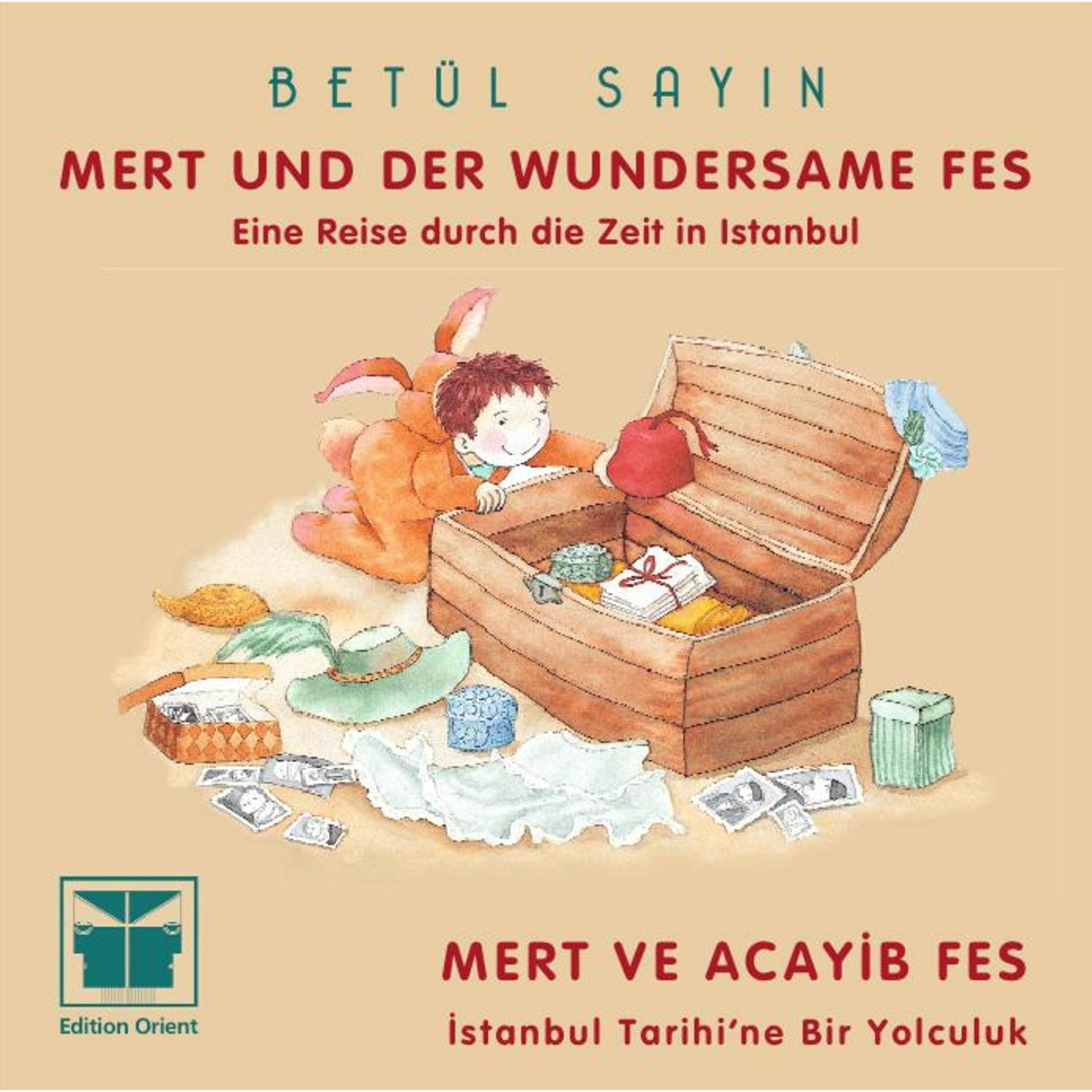 Mert und der wundersame Fes, Kinderbücher von Betül Sayin
