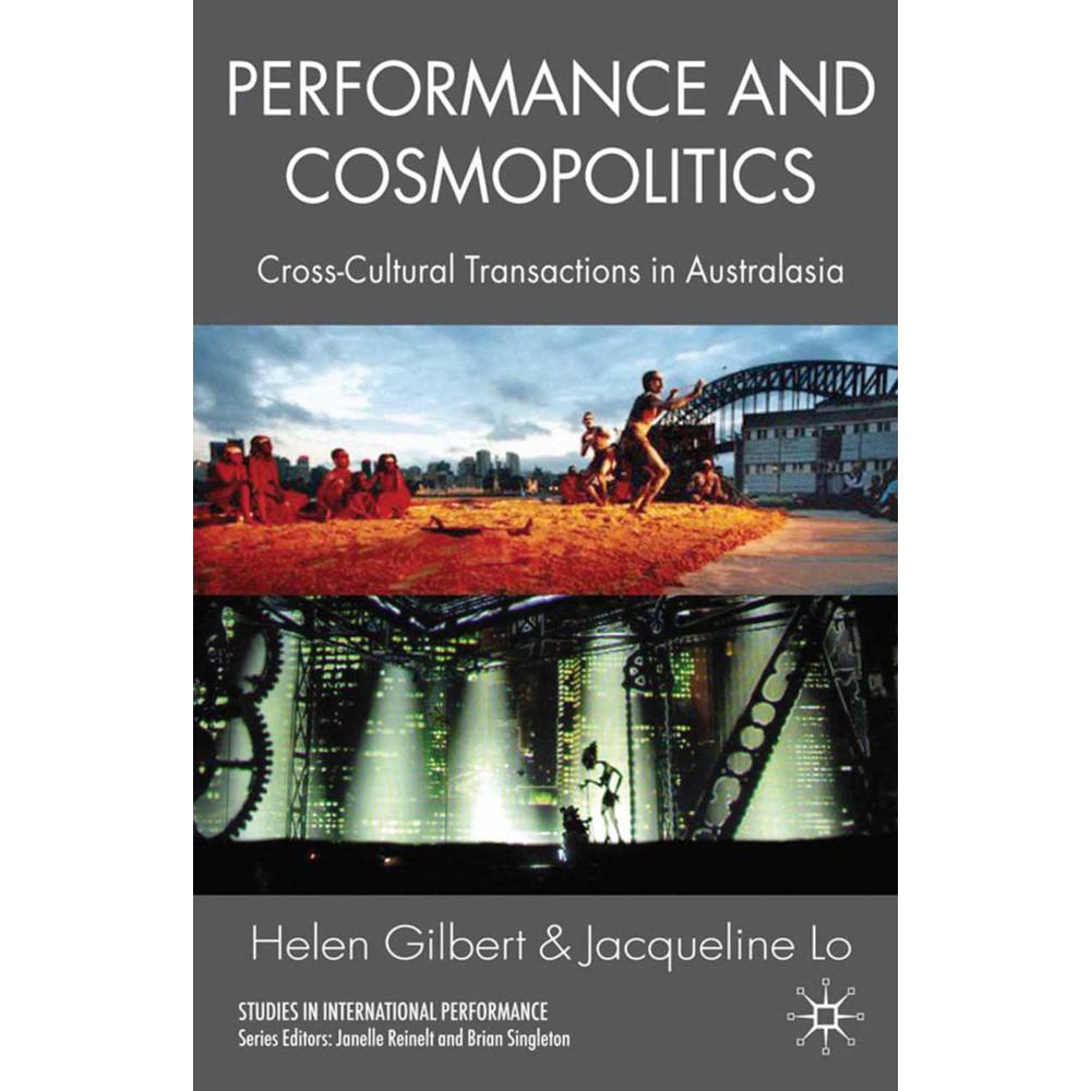 Performance and Cosmopolitics, Fachbücher von H. Gilbert, J. Lo