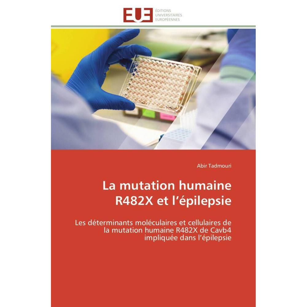 La mutation humaine R482X et l'épilepsie, Fachbücher