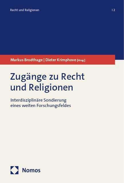 Actual product image Zugänge zu Recht und Religionen (German, Markus Brodthage, Dieter Krimphove, 2024)