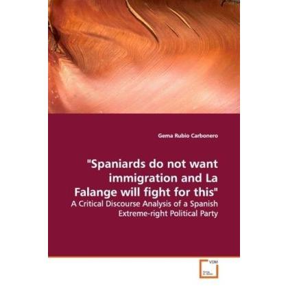 Thumbnail - 'Spaniards do not want immigration and La Falange will fight for this', Fachbücher