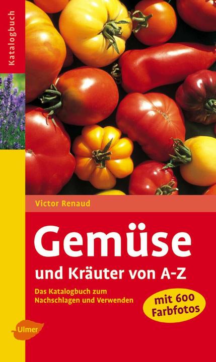 Produktbild Gemüse und Kräuter von A - Z (Deutsch, Victor Renaud, 2007)