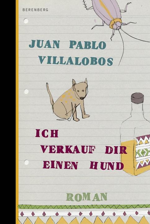 Produktbild Ich verkauf dir einen Hund (Deutsch, Juan Pablo Villalobos, 2016)