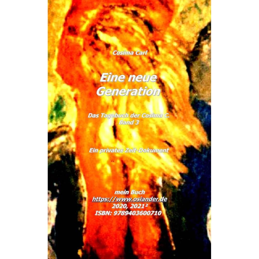Das Tagebuch der Cosima C.   Band 3, Belletristik von Cosima Carl