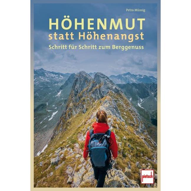 Höhenmut statt Höhenangst, Ratgeber von Petra Müssig