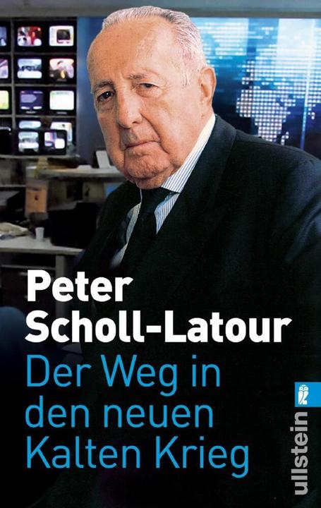 Produktbild Der Weg in den neuen Kalten Krieg (Deutsch, Peter Scholl-Latour, 2009)