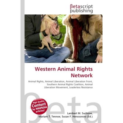 Western Animal Rights Network, Fachbücher von Lambert M. Surhone, Miriam T. Timpledon, Susan F. Marseken