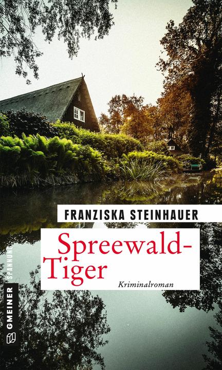 Produktbild Spreewald-Tiger (Deutsch, Franziska Steinhauer, 2018)