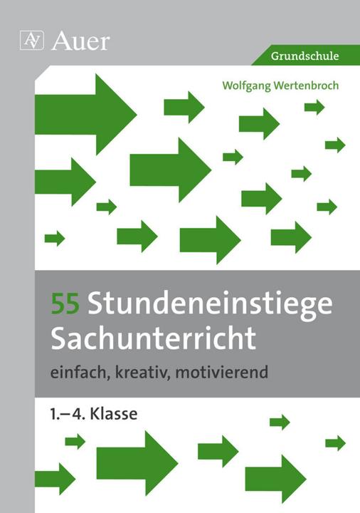 Etichetta energetica 55 Stundeneinstiege Sachunterricht (Tedesco, Wolfgang Wertenbroch, 2012)