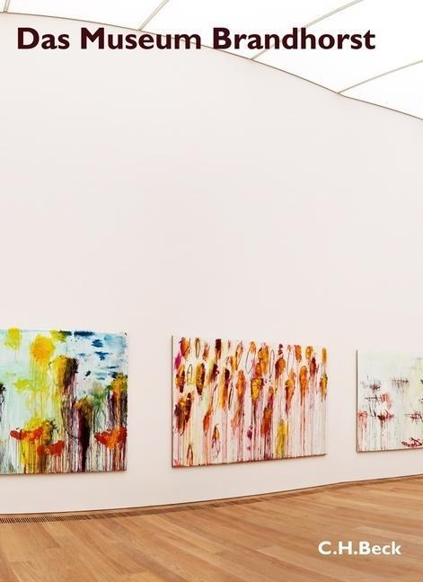 Produktbild Das Museum Brandhorst (Deutsch, Anna Schleif Rühl, 2013)