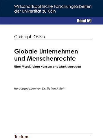 Produktbild Globale Unternehmen und Menschenrechte (Deutsch, Christoph Oslislo, 2017)