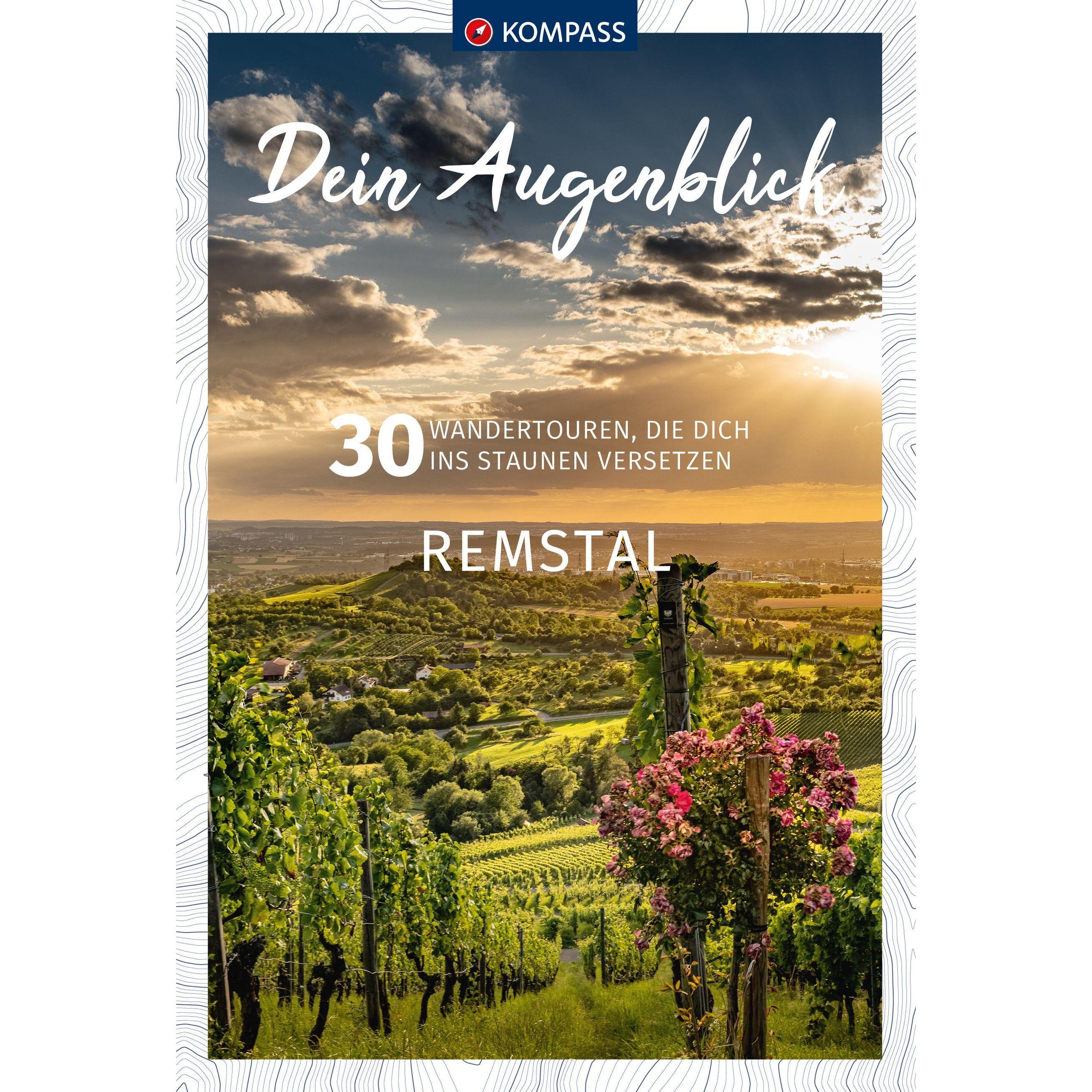 Dein Augenblick Remstal, Ratgeber von Wolfgang Heitzmann