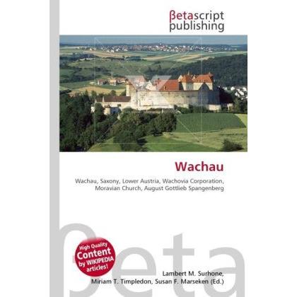 Thumbnail - Wachau, Ratgeber von Lambert M. Surhone, Miriam T. Timpledon, Susan F. Marseken