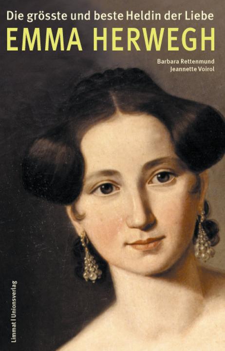 Produktbild Emma Herwegh (Deutsch, Barbara/Voirol, Jeannette, Rettenmund, 2000)
