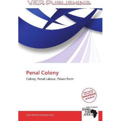 Penal Colony, Fachbücher von Larrie Benton Zacharie