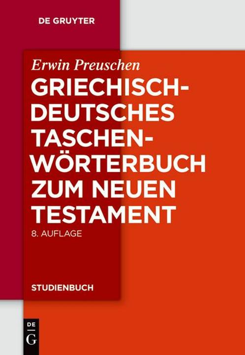 Produktbild Griechisch - deutsches Taschenwörterbuch zum Neuen Testament (Deutsch, Erwin Preuschen, 2005)