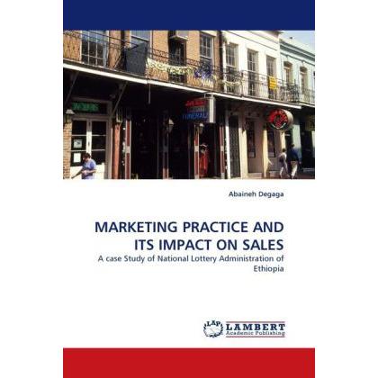Marketing Practice And Its Impact On Sales, Fachbücher