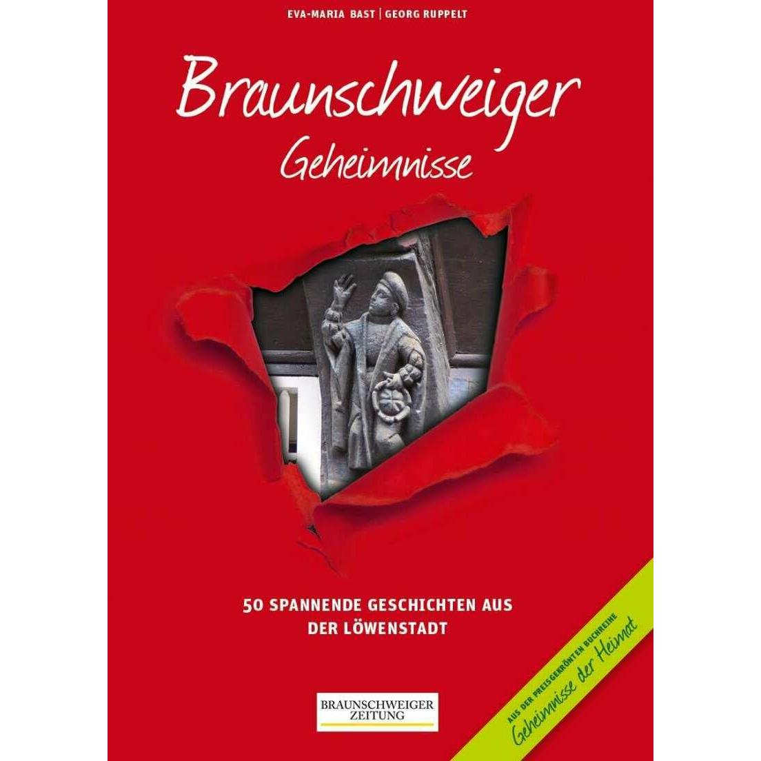 Braunschweiger Geheimnisse, Fachbücher von Eva-Maria Bast, Georg Ruppelt