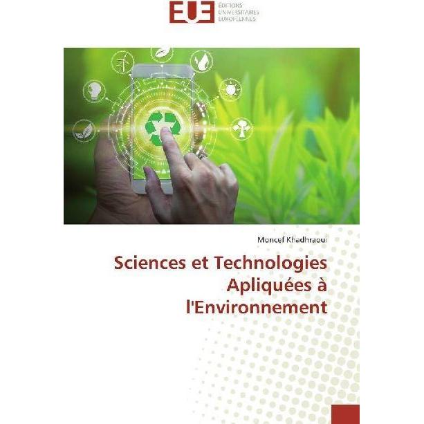 Sciences et Technologies Apliquées à l'Environnement, Fachbücher von Moncef Khadhraoui