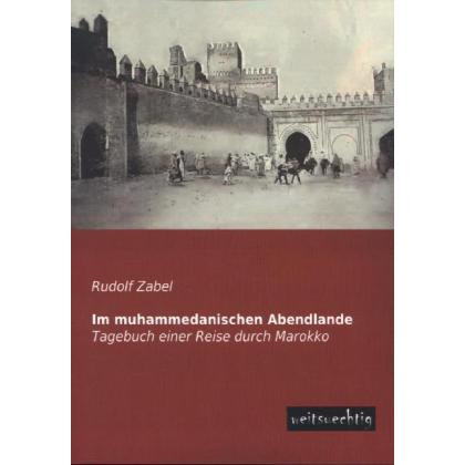 Im muhammedanischen Abendlande, Ratgeber von Rudolf Zabel