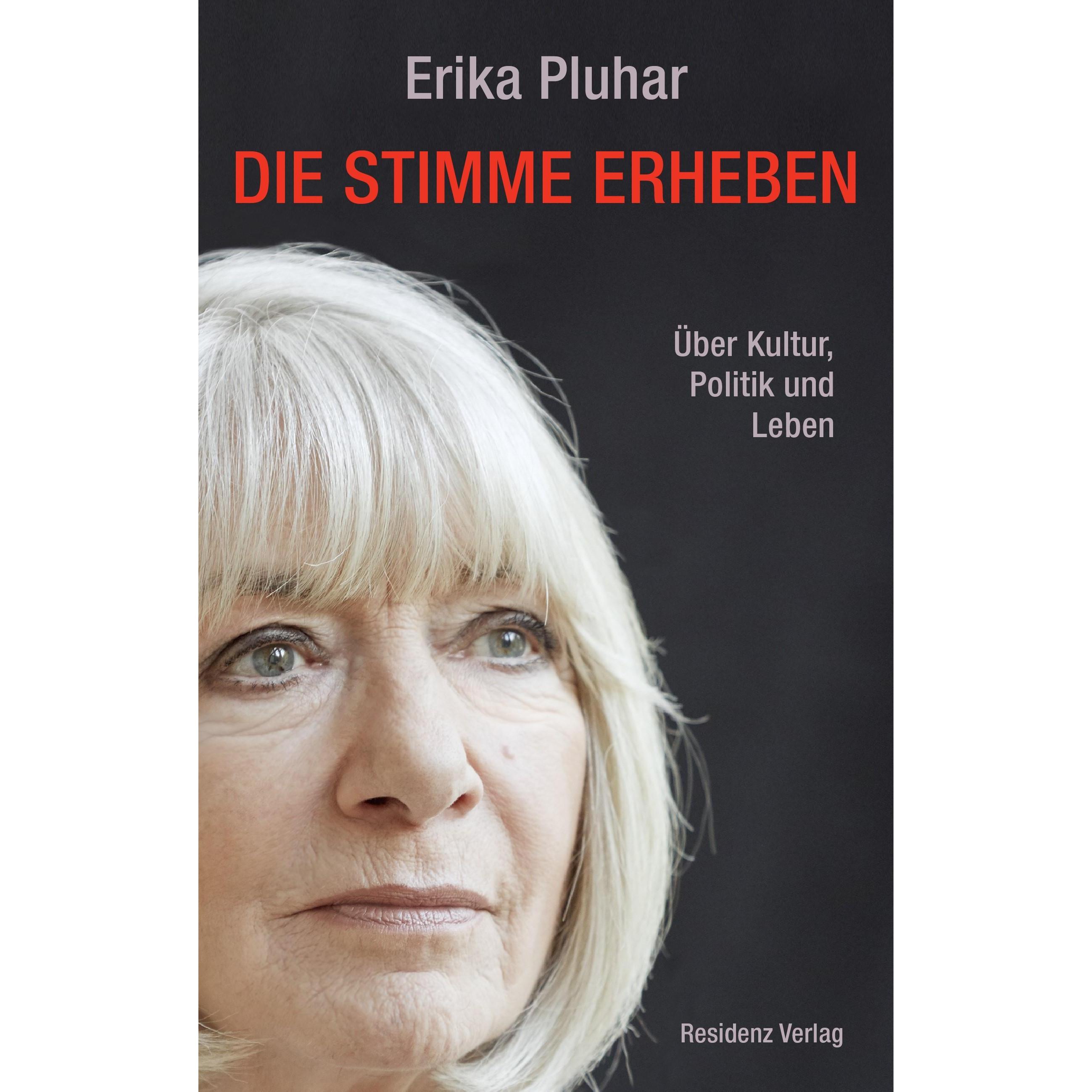 Die Stimme erheben, Belletristik von Erika Pluhar