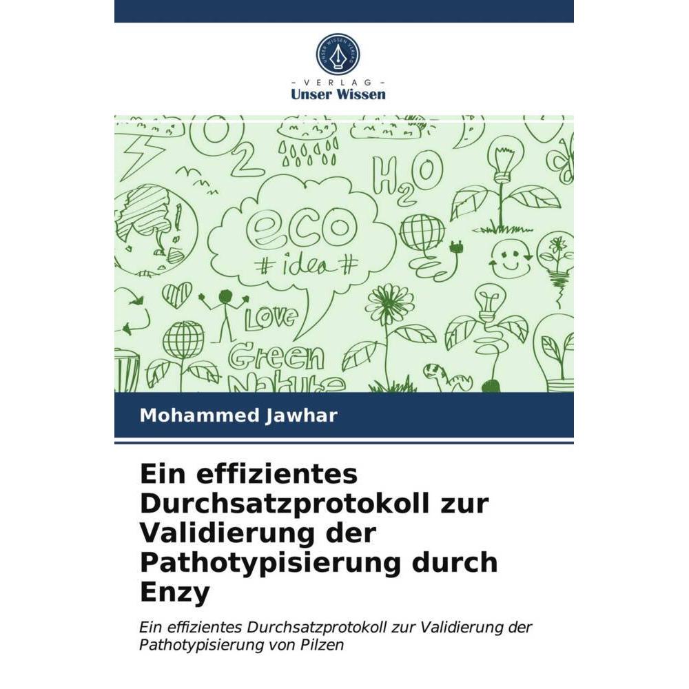 Ein effizientes Durchsatzprotokoll zur Validierung der Pathotypisierung durch Enzy, Fachbücher von Mohammed Jawhar, Till...
