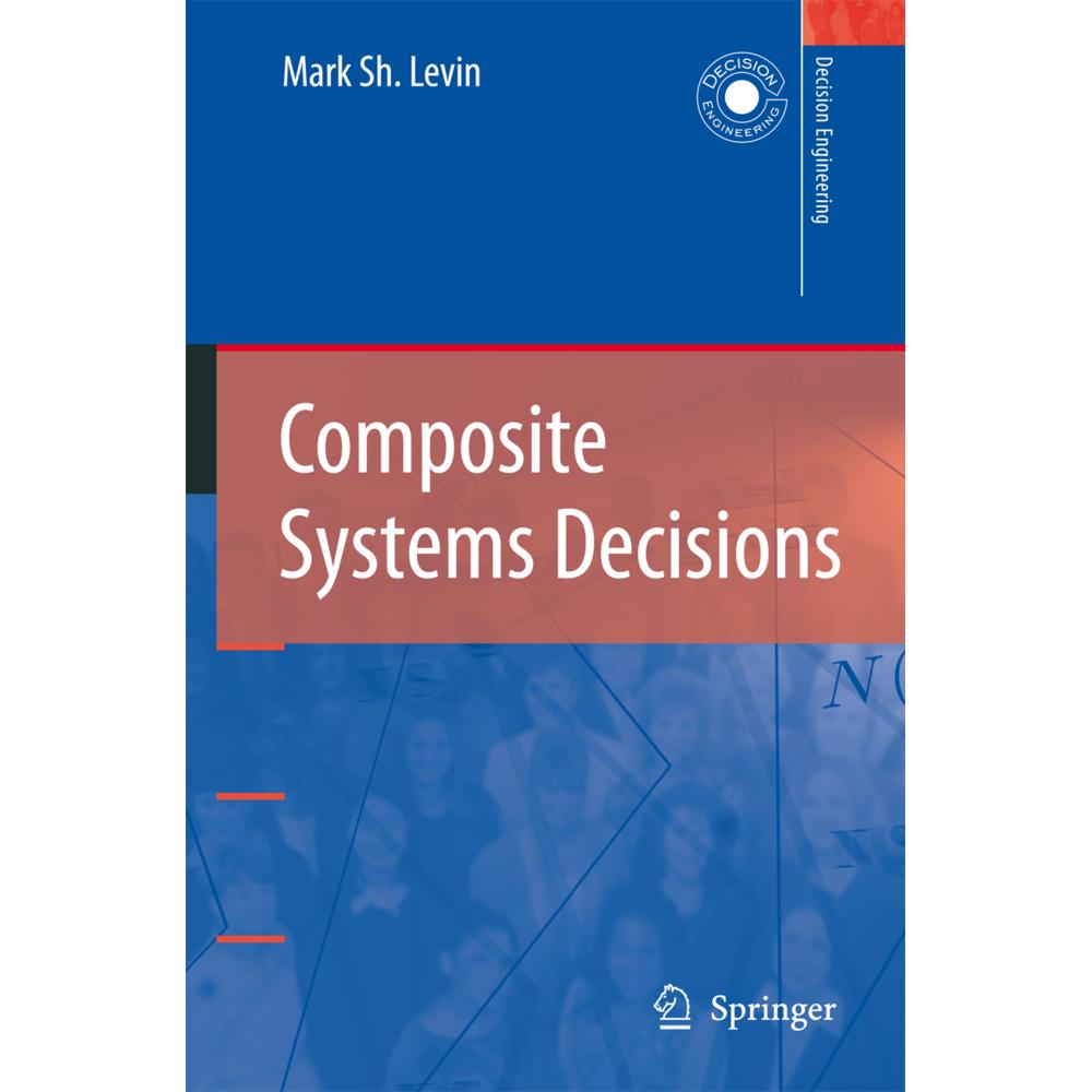 Composite Systems Decisions, Fachbücher von Mark Sh. Levin