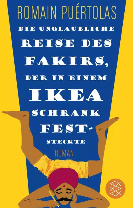 Immagine prodotto Die unglaubliche Reise des Fakirs, der in einem Ikea-Schrank feststeckte (Tedesco, Romain Puértolas, 2015)