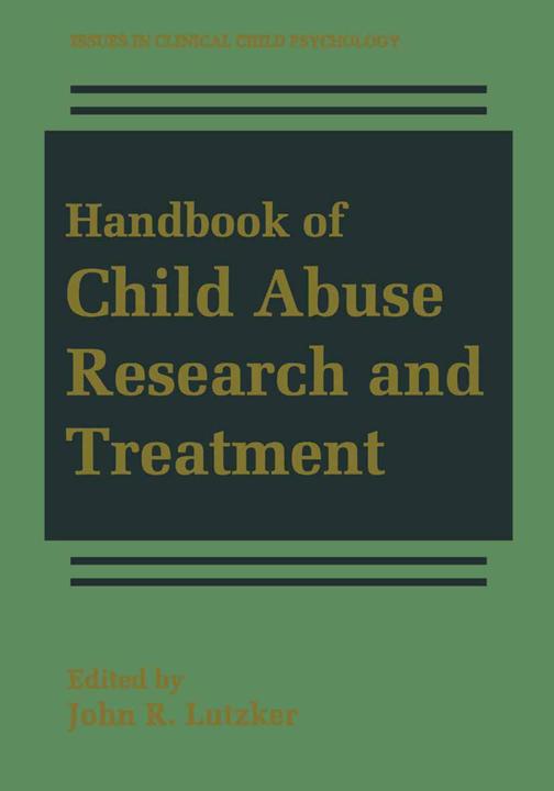 Handbook of Child Abuse Research and Treatment (Englisch, 2011)