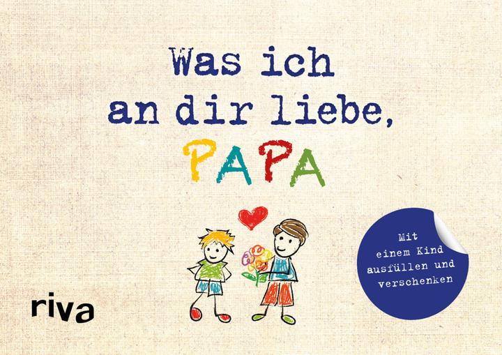 Image du produit Was ich an dir liebe, Papa – Version für Kinder