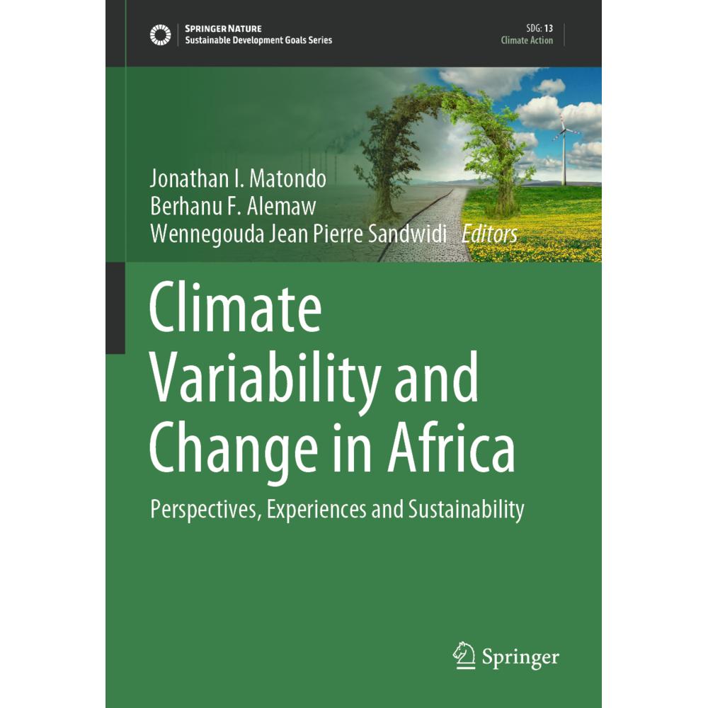 Climate Variability and Change in Africa, Fachbücher von Jonathan I. Matondo, Berhanu F. Alemaw, Wennegouda Jean Pierre ...