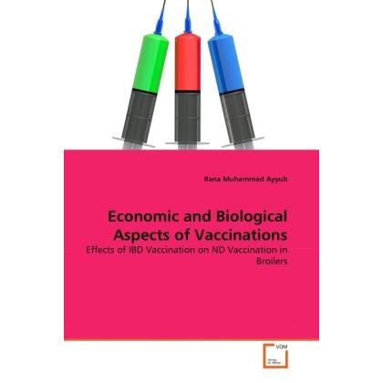 Economic and Biological Aspects of Vaccinations, Fachbücher von Rana Muhammad Ayyub