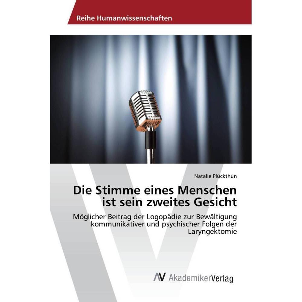 Die Stimme eines Menschen ist sein zweites Gesicht, Fachbücher von Natalie Plückthun