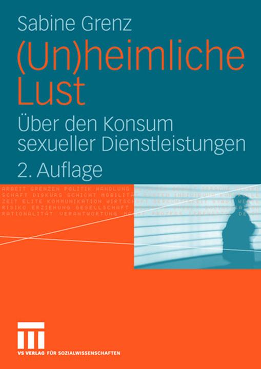 Produktbild (Un)heimliche Lust (Deutsch, Sabine Grenz, 2007)