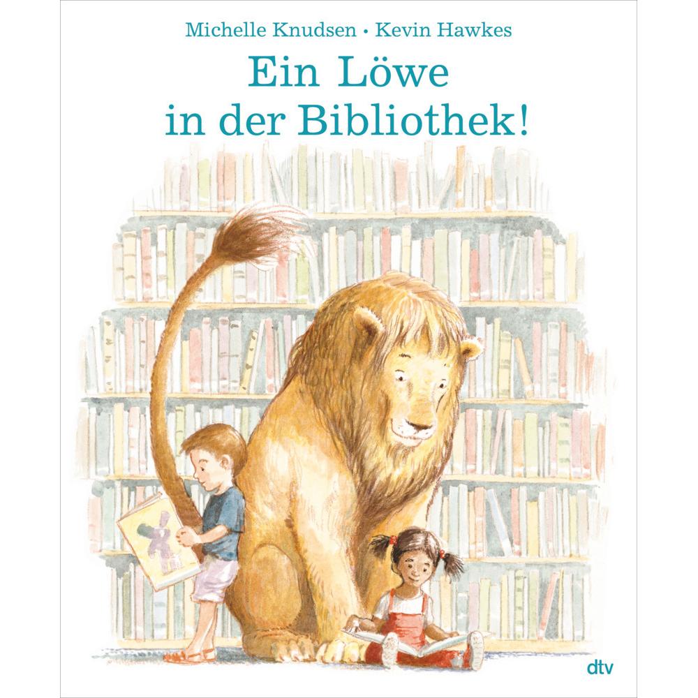 Ein Löwe in der Bibliothek!, Kinderbücher von Michelle Knudsen