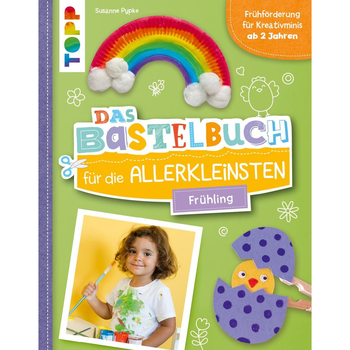 Das Bastelbuch für die Allerkleinsten. Frühling, Kinderbücher von Susanne Pypke