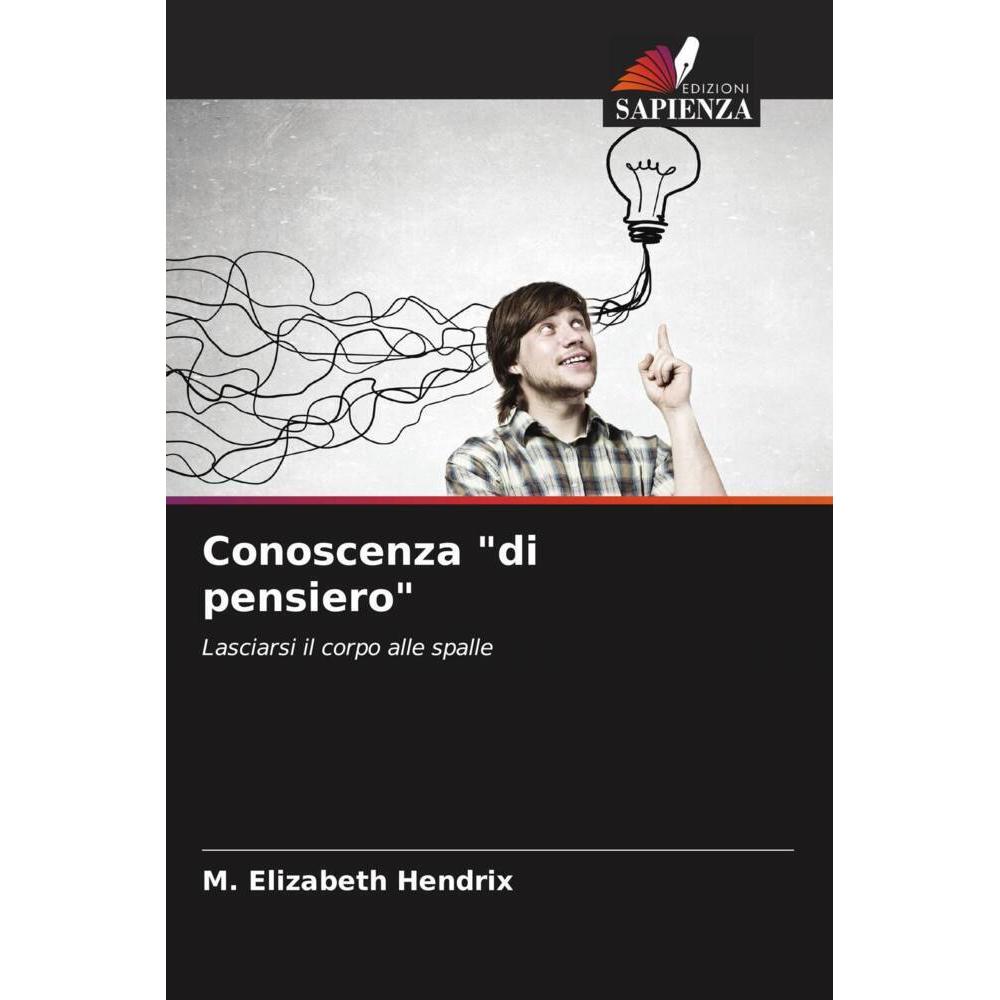 Conoscenza 'di pensiero', Sachbücher von M. Elizabeth Hendrix